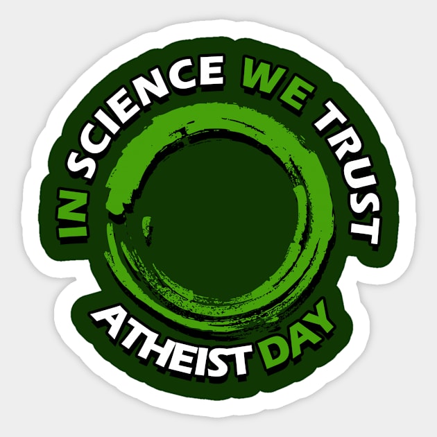 Atheist day Sticker by Capturedtee